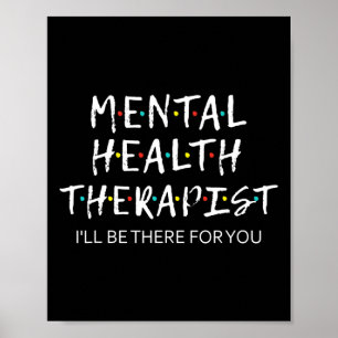 Health Therapist I'll Be There For You Counsellor Poster