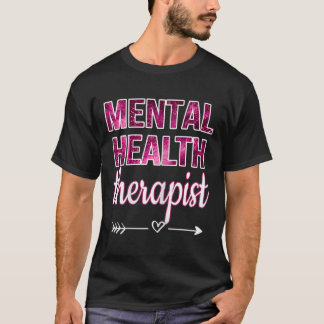 Health Therapist Mental Health Counsellor Therapy  T-Shirt