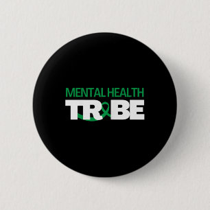 Health Tribe Mental Health Awareness  6 Cm Round Badge