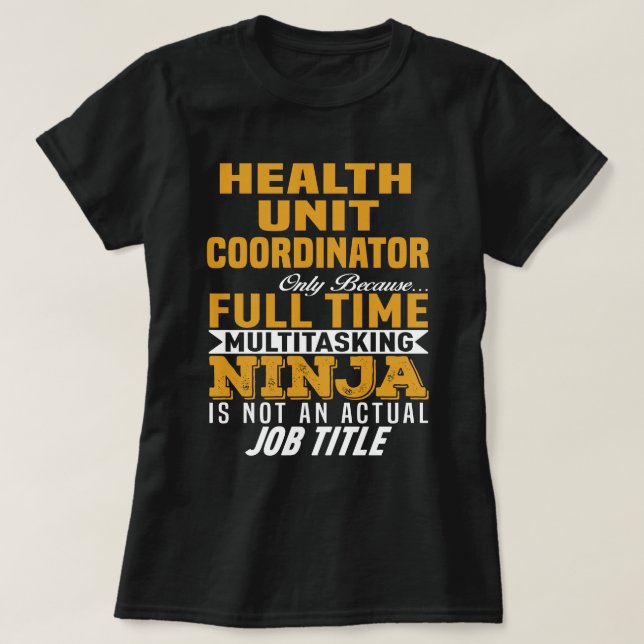 Health Unit Coordinator T-Shirt (Design Front)