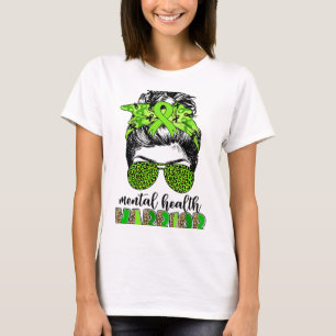 Health Warrior Messy Bun Mental Health Problems 1  T-Shirt