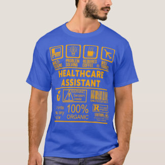 HEALTHCARE ASSISTANT NICE DESIGN T-Shirt
