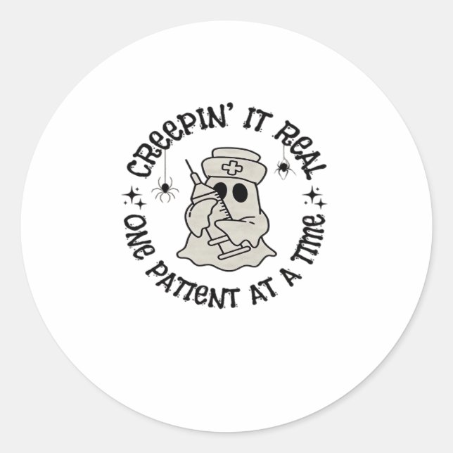 Healthcare Halloween, Creeping It Real One Patient Classic Round Sticker (Front)