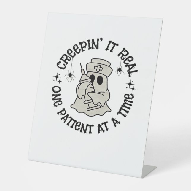 Healthcare Halloween, Creeping It Real One Patient Pedestal Sign (Front)