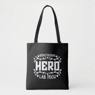 Healthcare Hero Lab Tech Laboratory Technician Tote Bag