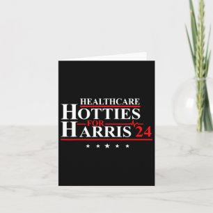 Healthcare Hotties For Harris 24 Design Card