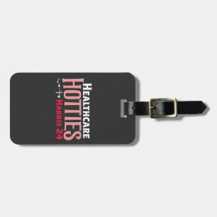 Healthcare Hotties for Harris 24 Election Kamala Luggage Tag