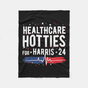Healthcare Hotties For Harris 24 Quote Design Fleece Blanket
