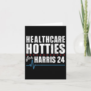 Healthcare Hotties For Kamala Harris 24 Premium  Card