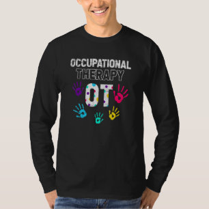 Healthcare Occupational Therapy Ota Occupational T T-Shirt