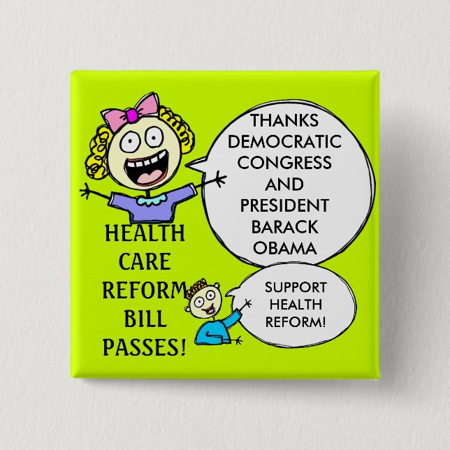 HEALTHCARE REFORM BILL 15 CM SQUARE BADGE (Front)