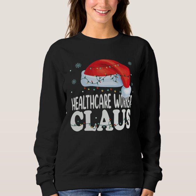 Healthcare Worker Claus Christmas Matching Costume Sweatshirt (Front)