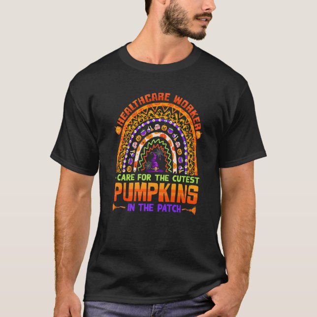 Healthcare Worker Cutest Pumpkin In The Patch Witc T-Shirt (Front)