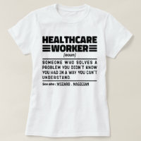 Healthcare Worker Noun Appreciation Funny Quote 