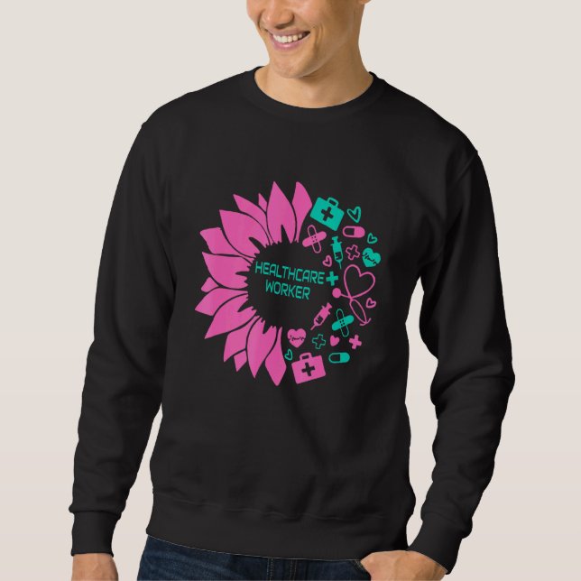 Healthcare Worker Sun Flower Cute Nurse Love Nurse Sweatshirt (Front)