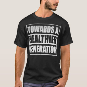 Healthier Generation Healthy Lifestyle Nutrition D T-Shirt