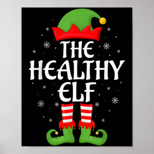 Healthy Elf Xmas Family Matching Elf Squad Christm Poster