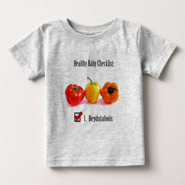 Healthy (Filipino) Baby Checklist Baby T-Shirt (Front)