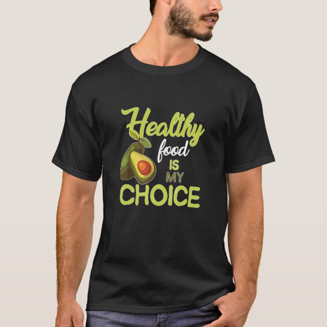 Healthy Food Avocado Diet Low Carb Keto Nutrition T-Shirt (Front)