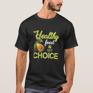 Healthy Food Avocado Diet Low Carb Keto Nutrition T-Shirt