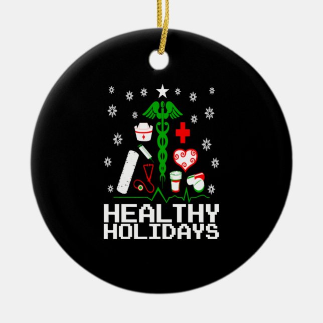 Healthy Holidays Nurse Ceramic Ornament (Front)