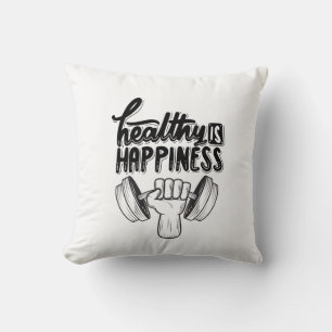 healthy is happiness gym motivation design cushion
