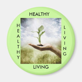 HEALTHY, LIVING, HEALTHY... MAGNET