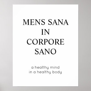 Healthy Mind In A Healthy Body Latin Quote Poster