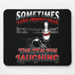 Hear 10 Pin Laughing Fun Bowling Mouse Pad
