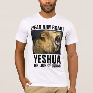 HEAR HIM ROAR! YESHUA, LION OF JUDAH T-Shirts
