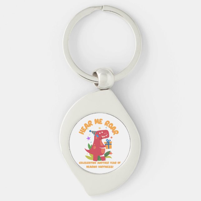 Hear me roar  Cochlear Implant  Hearing Birthday Key Ring (Front)