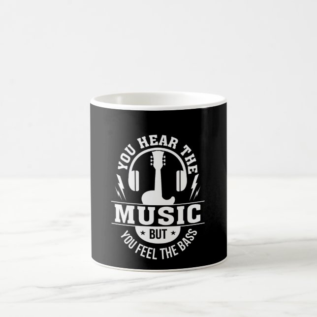 Hear Music Feel Bass Bass Guitar Player Coffee Mug (Center)