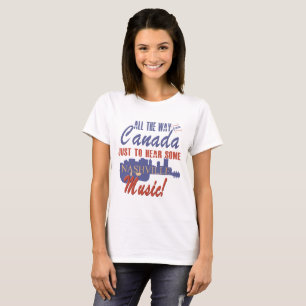 Hear Nashville Music from Canada T-Shirt