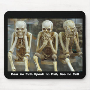 Hear no Evil, Speak no Evil, See no Evil Mouse Pad