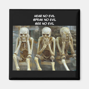Hear No Evil, Speak No Evil, See No Evil skeletons Magnet