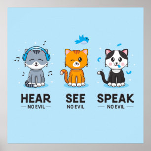 Hear See Speak No Evil Cats Square Poster (24x24)