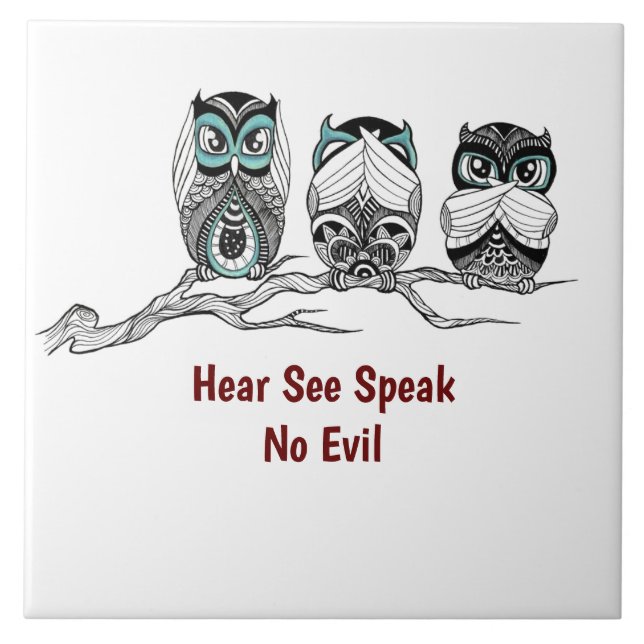 Hear See Speak No Evil Owls Ceramic Tile (Front)