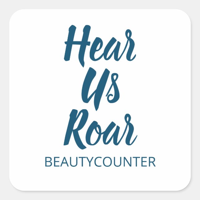Hear Us Roar! Sticker Beautycounter (Front)
