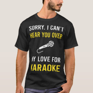 Hear You Karaoke T-Shirt