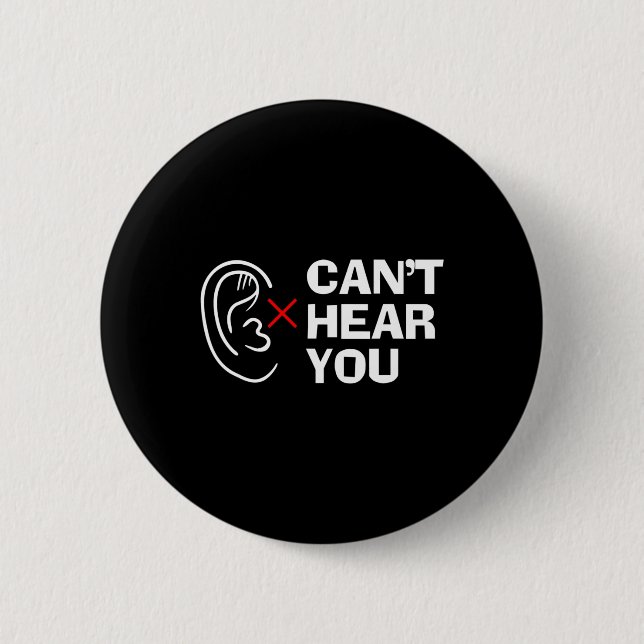 Hear You Sign Language Deaf  6 Cm Round Badge (Front)