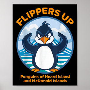 Heard Island Penguin Protest Against Tariff Flippe Poster