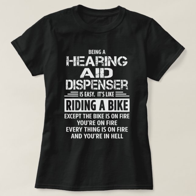 Hearing Aid Dispenser T-Shirt (Design Front)