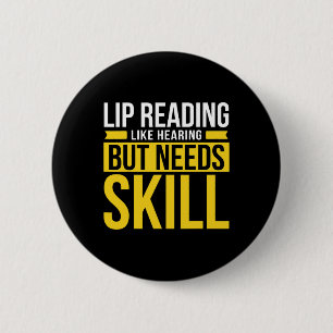 Hearing - Deaf - Unable To Hear - Deaf Awareness A 6 Cm Round Badge