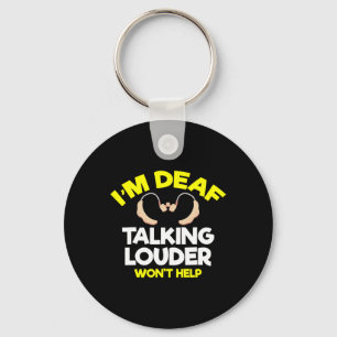 Hearing - Deaf - Unable To Hear - Deaf Awareness A Key Ring