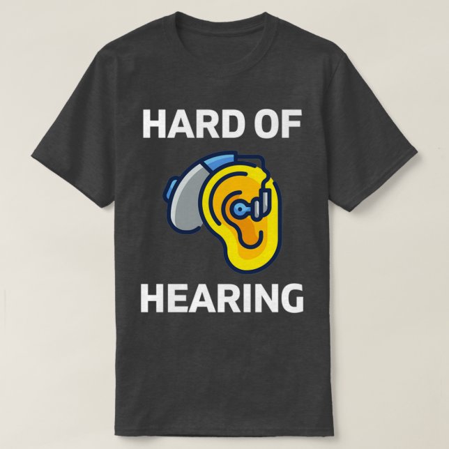 Hearing Impaired 71 T-Shirt (Design Front)