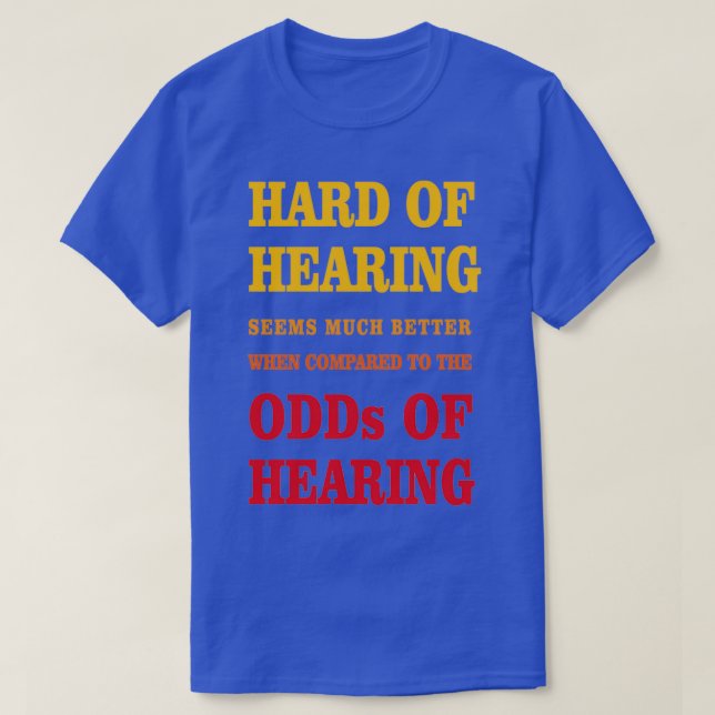 Hearing Impaired Be Kind T-Shirt (Design Front)