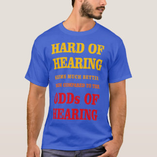Hearing Impaired Be Kind T-Shirt