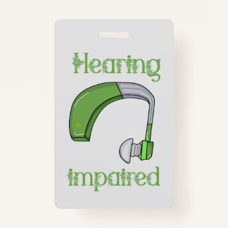 Hearing impaired ID badge