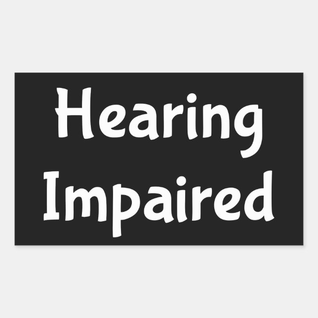 hearing impaired rectangular sticker (Front)