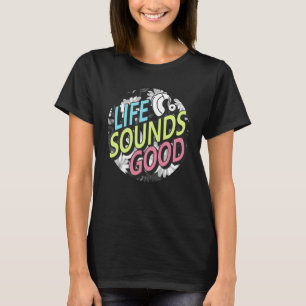 Hearing Loss Awareness Life Sound Good Cochlear Im T-Shirt